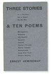 HEMINGWAY, ERNEST. Three Stories & Ten Poems.
